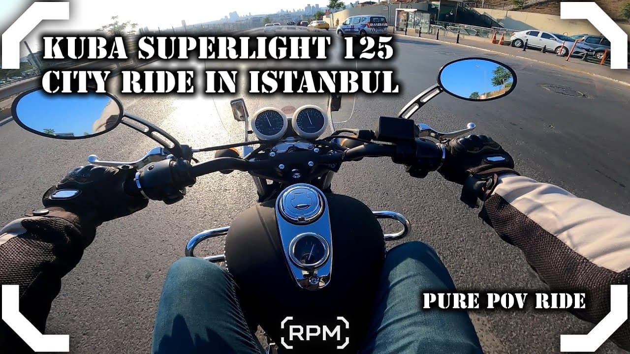 KUBA SUPERLIGHT 125 | PURE POV RIDE | ISTANBUL [RPM]