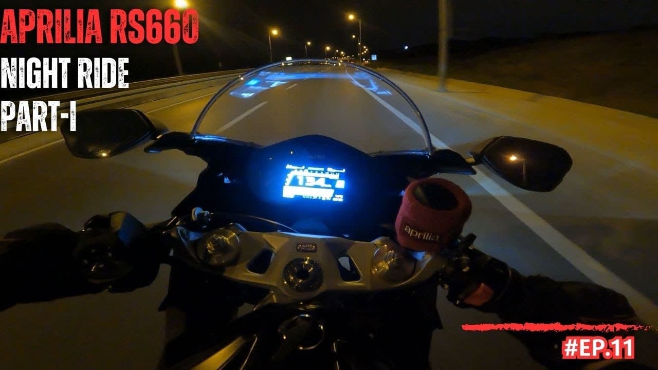 APRILIA RS660 | NIGHT RIDE | PART I