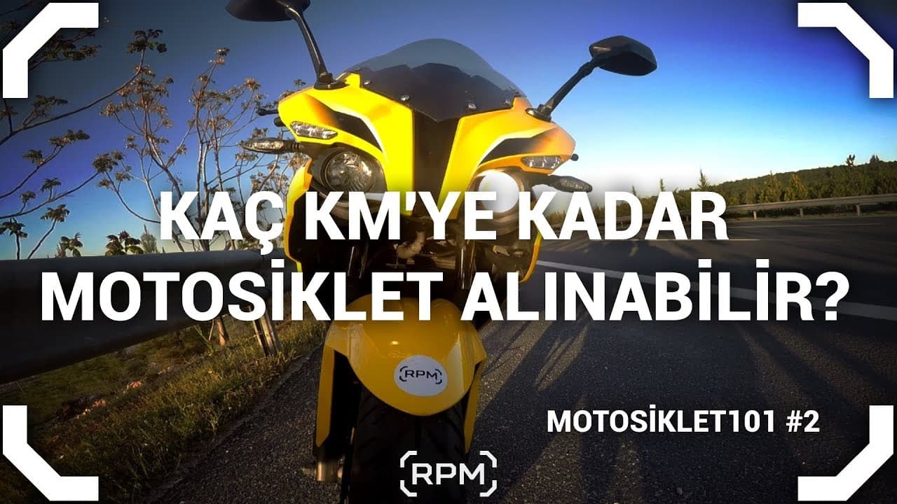 Kaç KM' de Motosikletten Uzak Durmalıyız? | Motosiklet101 #2 [RPM]