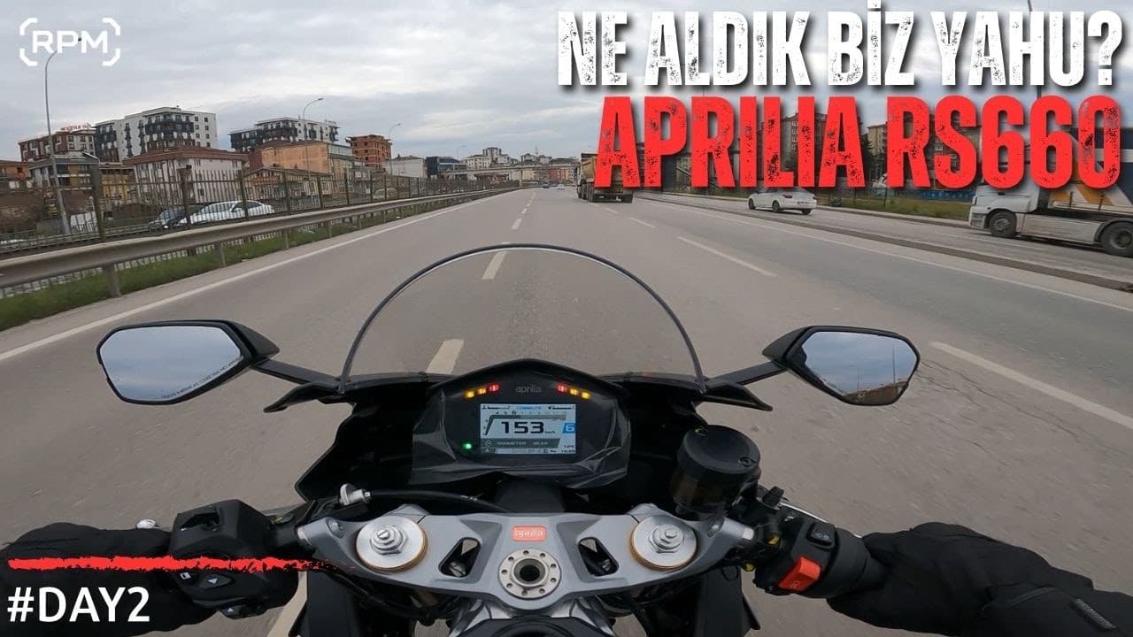 NE ALDIK BİZ YAHU! | APRILIA RS660 | 2.GÜN [RPM]