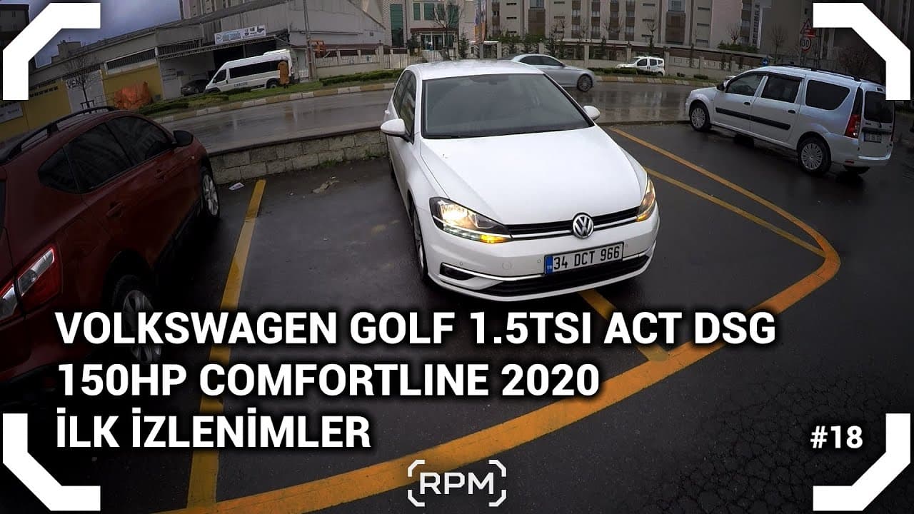 Volkswagen Golf 7,5 - 1.5TSI ACT DSG 150HP - POV İlk İzlenimler [RPM]