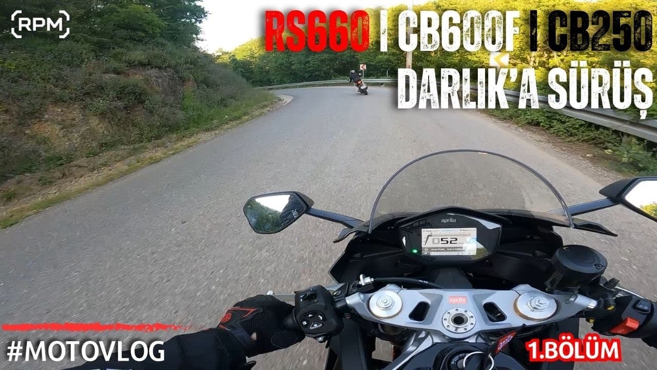 SAKİN BİR DARLIK SÜRÜŞÜ | RS660 | CB600F HORNET | CB250 | 1.BÖLÜM [RPM]