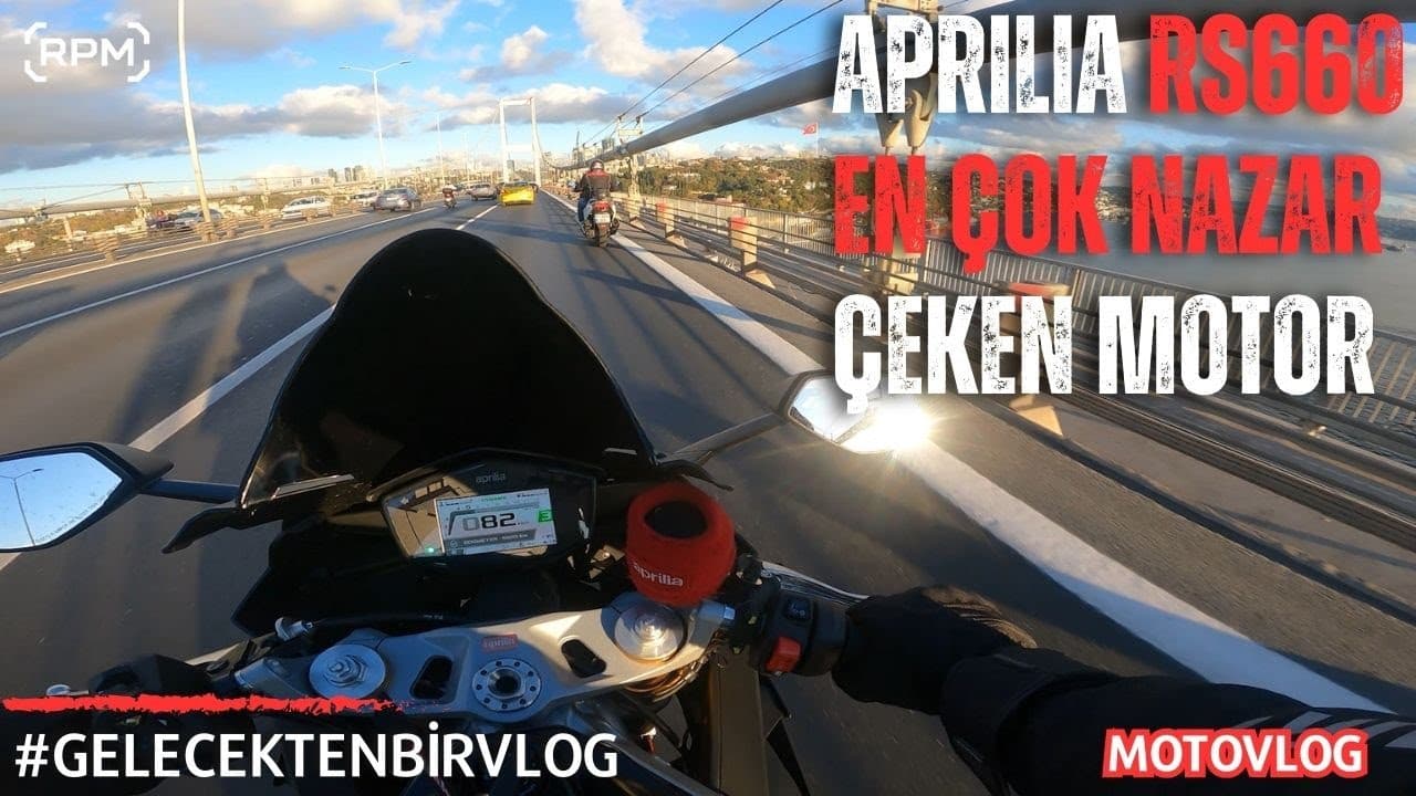 APRILIA RS660 | NAZARA GELDİK | GELECEKTEN BİR MOTOVLOG [RPM]