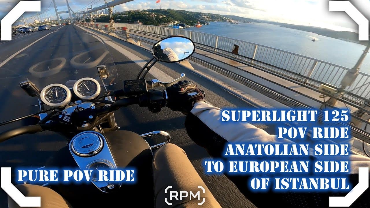 SUPERLIGHT 125 | POV RIDE | ANATOLIAN SIDE TO EUROPEAN SIDE OF ISTANBUL [RPM]