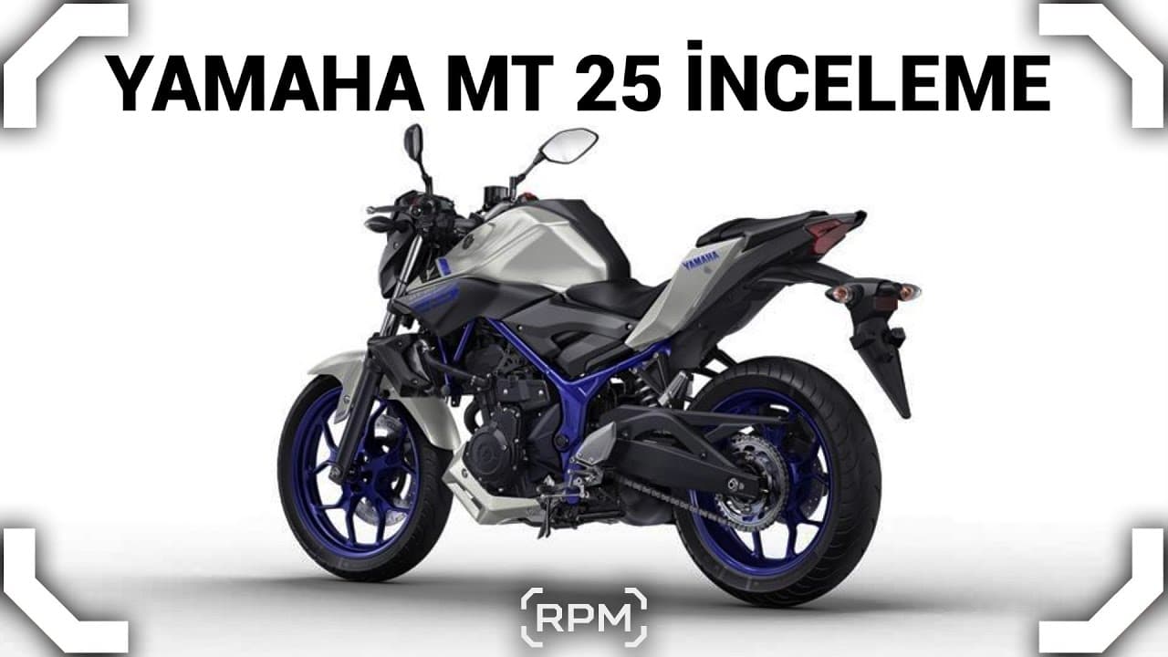 Yamaha MT 25 İnceleme - Başlangıç Motoru Olur mu? - Motovlog - 31 [RPM]
