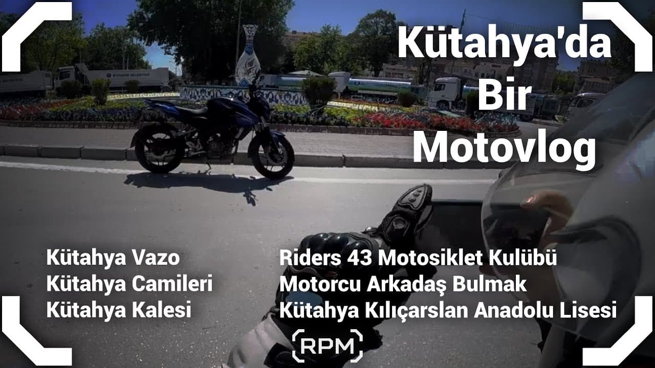 Kısa Bir Kütahya Turu - Motosiklet Kulüpleri ve Arkadaş Edinmek - Motovlog [RPM]