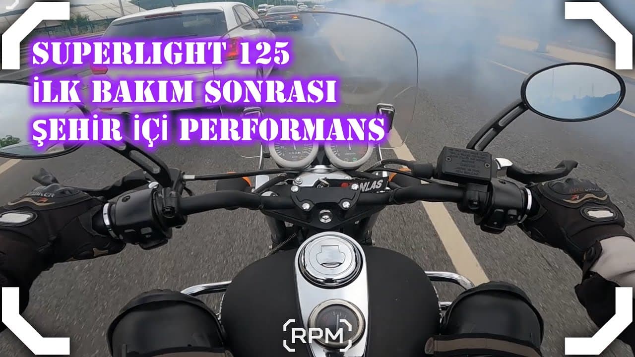 İLK BAKIM SONRASI ŞEHİR İÇİ PERFORMANS |SUPERLIGHT 125 [RPM]