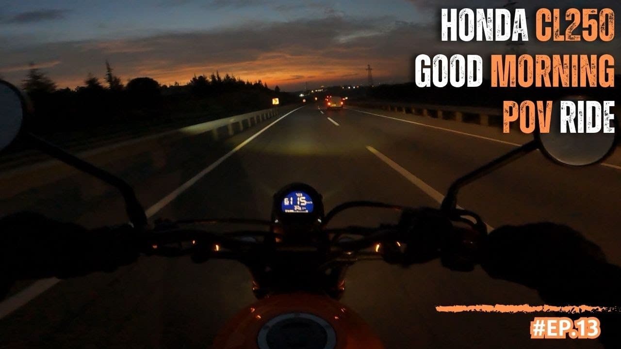 GOOD MORNING RIDE WITH HONDA CL250